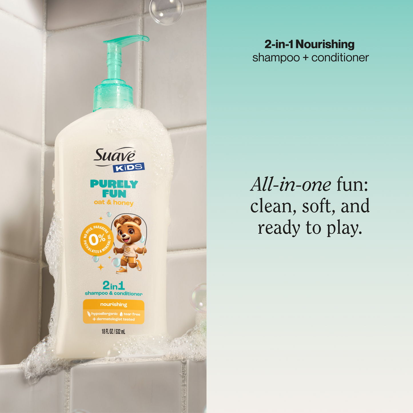 
                  
                    Suave Kids Purely Fun 2 in 1 Shampoo & Conditioner with Oat & Honey, Tear-Free, Hypoallergenic, Paraben & Dye Free, Gentle Hair Care for Kids, 18 FL OZ
                  
                